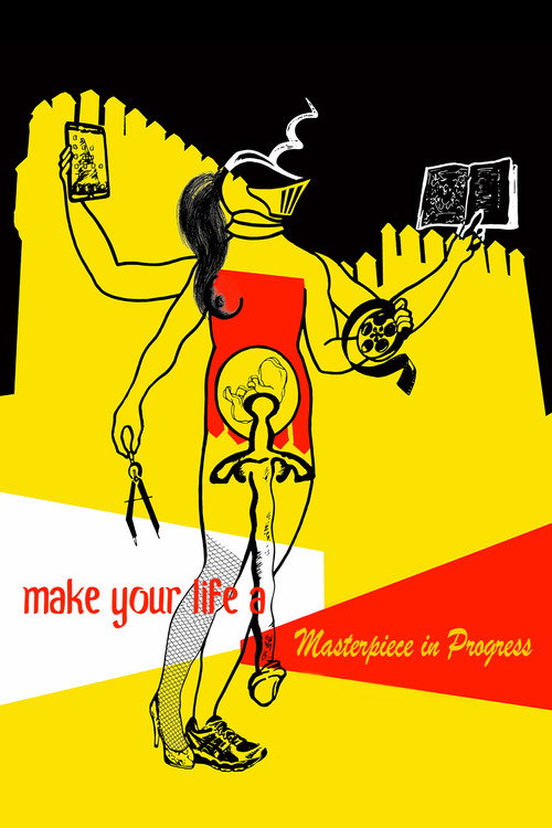 Movie poster for Make Your Life a Masterpiece in Progress (2013)