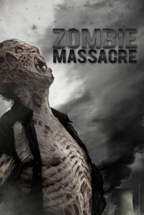 Movie poster for Zombie Massacre (2013)