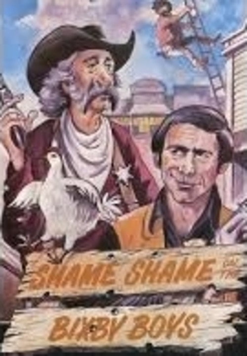 Movie poster for Shame, Shame on the Bixby Boys (1978)
