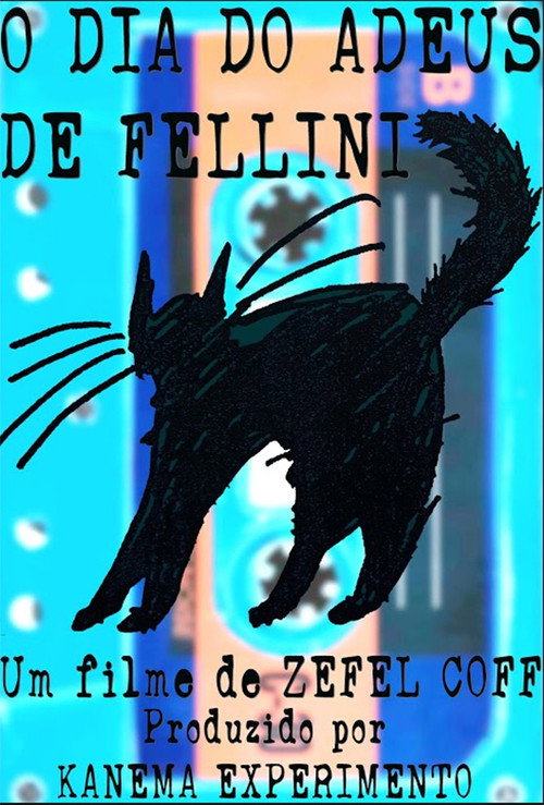 Movie poster for O dia do adeus de Fellini (2019)