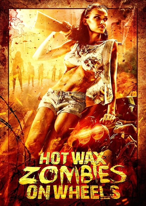 Movie poster for Hot Wax Zombies on Wheels (1999)