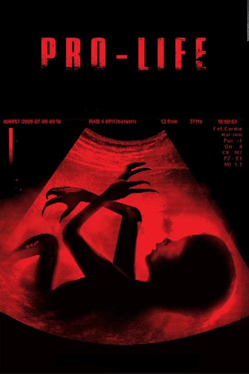 Movie poster for Pro-Life (2006)