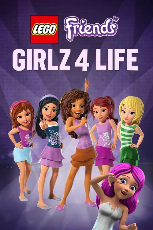 Movie poster for LEGO Friends: Girlz 4 Life (2016)