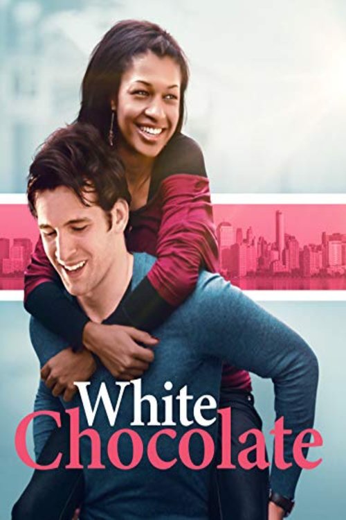Movie poster for White Chocolate (2018)
