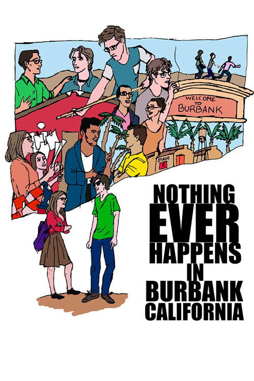 Movie poster for Nothing Ever Happens in Burbank, CA (2023)