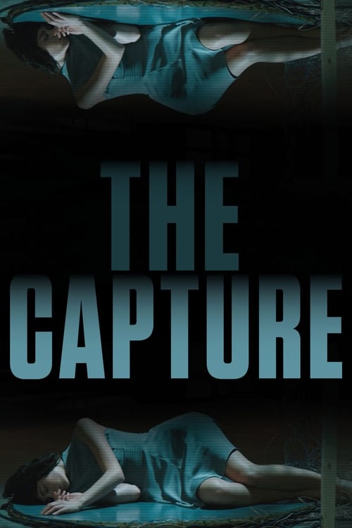 Movie poster for The Capture (2017)