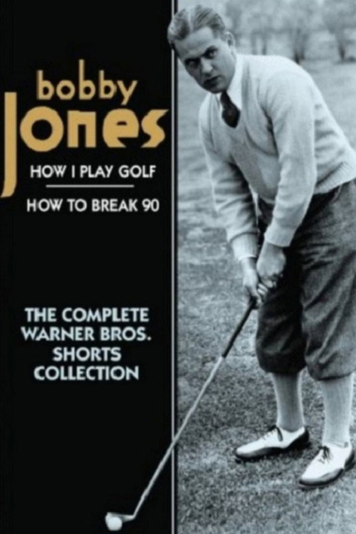 Movie poster for How I Play Golf, by Bobby Jones No. 1: 'The Putter' (1931)