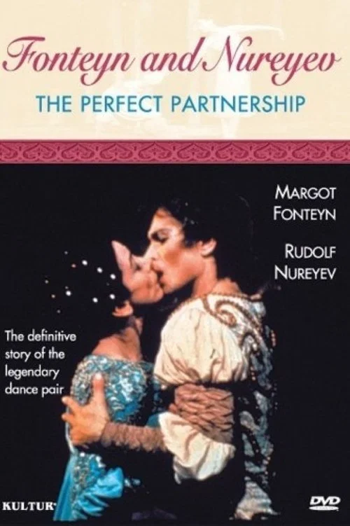 Movie poster for Fonteyn and Nureyev: The Perfect Partnership (2002)