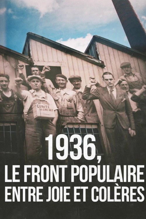 Movie poster for 1936: The Popular Front, Between Joy and Anger (2026)