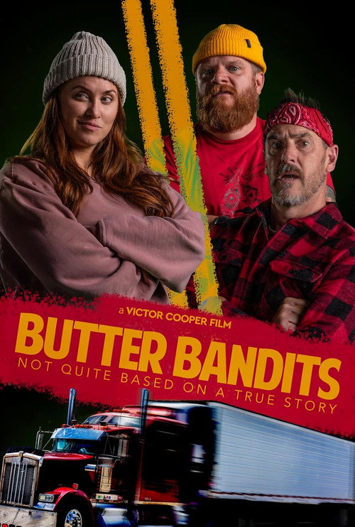 Movie poster for Butter Bandits (2025)