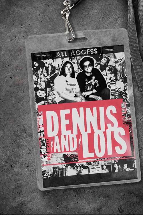 Movie poster for Dennis and Lois (2018)