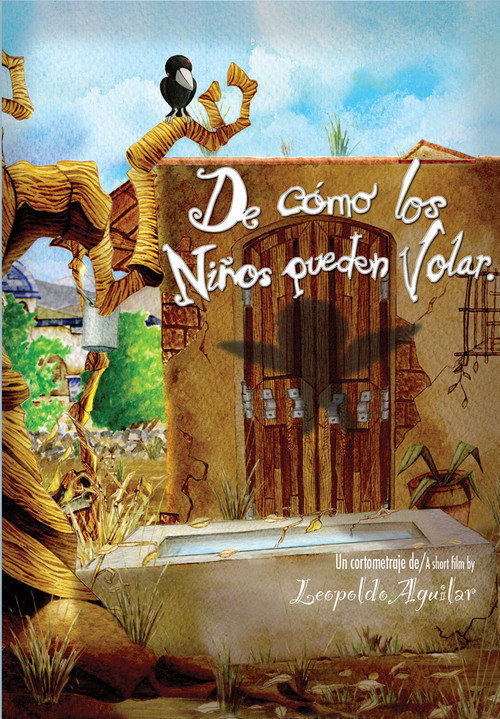Movie poster for De Cómo Los Niños Pueden Volar (2008)