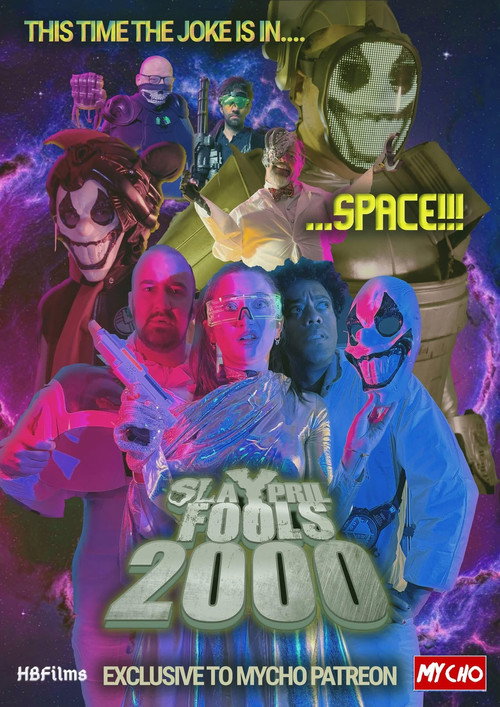 Movie poster for Slaypril Fools: 2000 (2025)