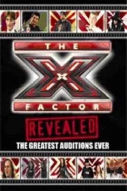Movie poster for The X Factor Revealed: The Greatest Auditions Ever (2004)