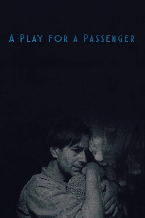A Play for a Passenger poster