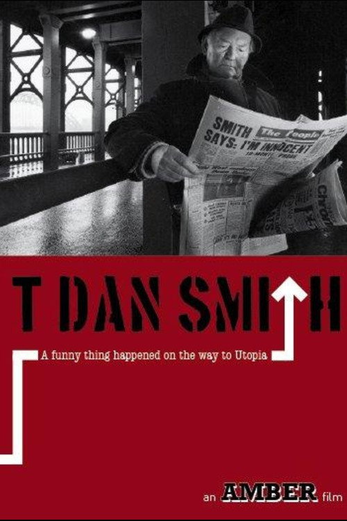 Movie poster for T. Dan Smith: A Funny Thing Happened on the Way to Utopia (1987)