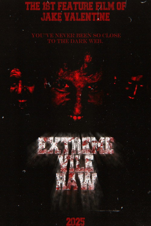 Movie poster for Extreme, Vile & Raw