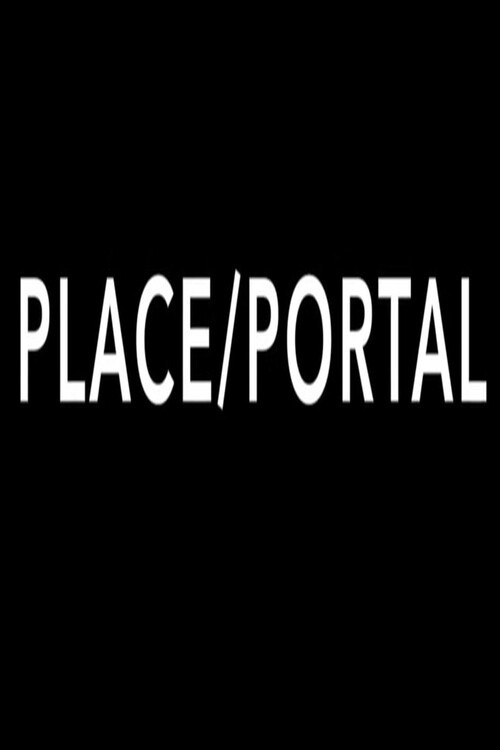 Movie poster for Place/Portal (2022)