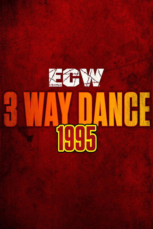 Movie poster for ECW 3 Way Dance (1995)