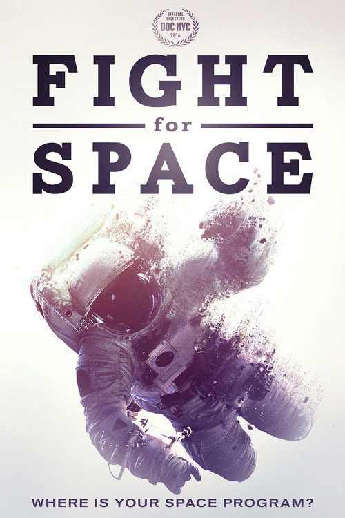 Movie poster for Fight For Space (2016)