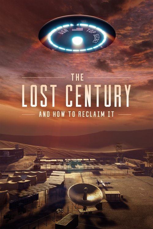 Movie poster for The Lost Century: And How to Reclaim It (2023)