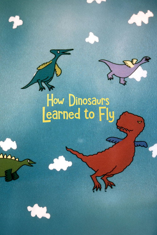 Movie poster for How Dinosaurs Learned to Fly (1995)