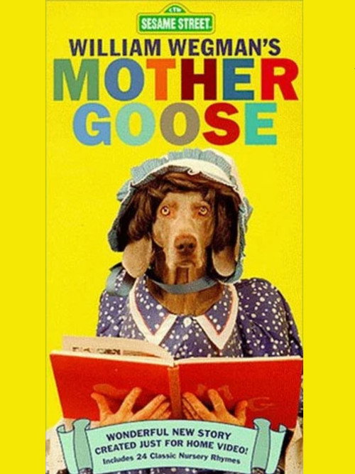 Movie poster for William Wegman's Mother Goose (1997)