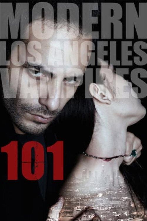 Movie poster for 101 Modern LA Vampires (2014)