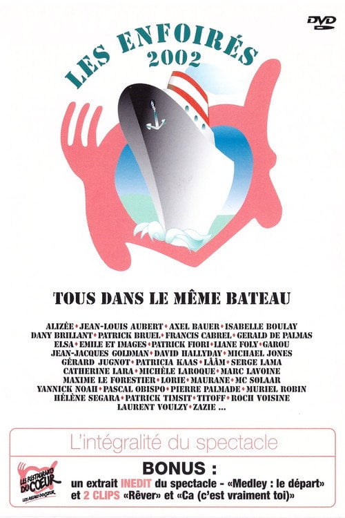 Movie poster for Les Enfoirés 2002 - Tous dans le même bateau (2002)