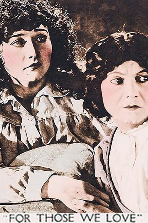 Movie poster for For Those We Love (1921)