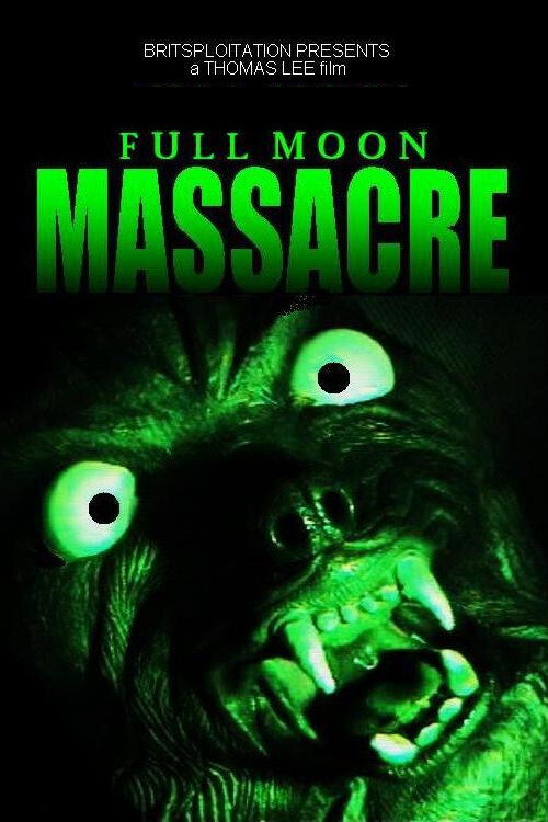 Movie poster for Full Moon Massacre (2006)