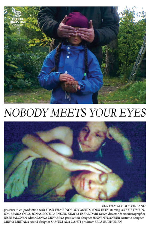 Movie poster for Nobody Meets Your Eyes (2023)