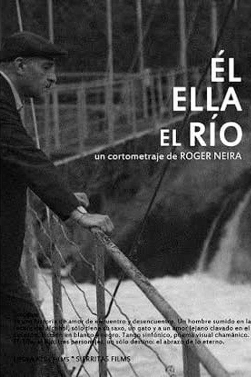 Movie poster for …Él, ella, el río (2016)