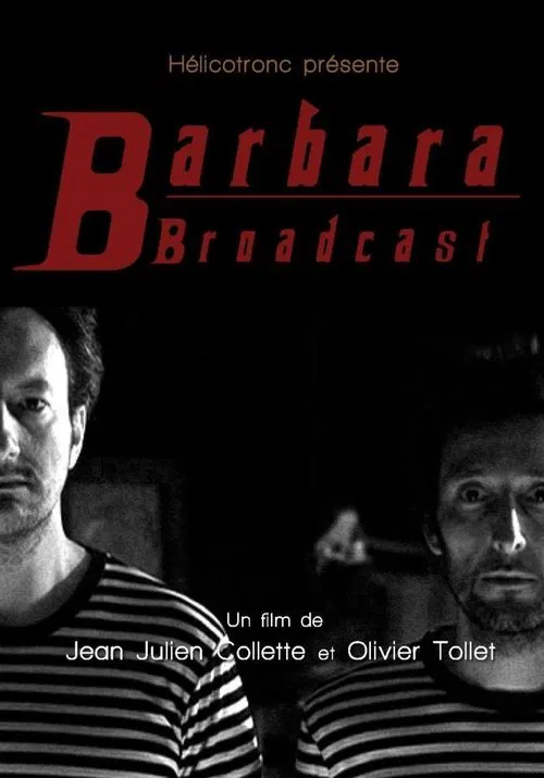 Movie poster for Barbara Broadcast (2006)
