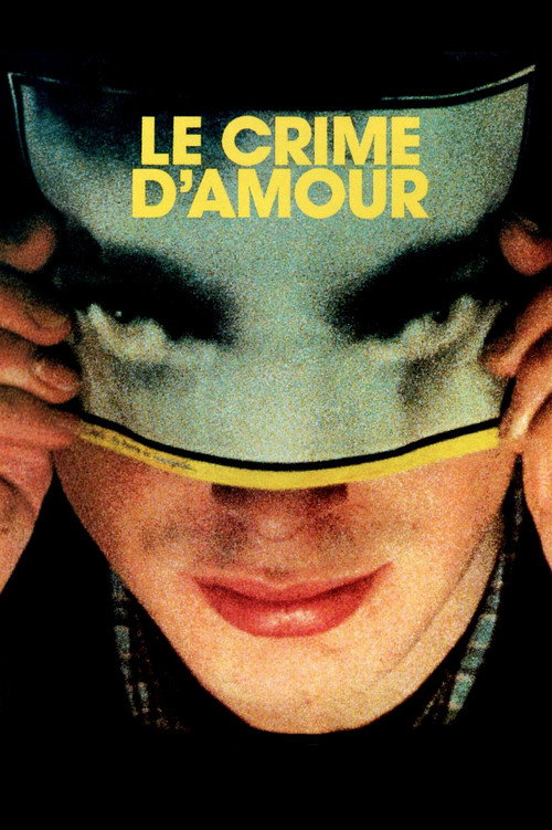 Movie poster for Le Crime d'amour (1982)