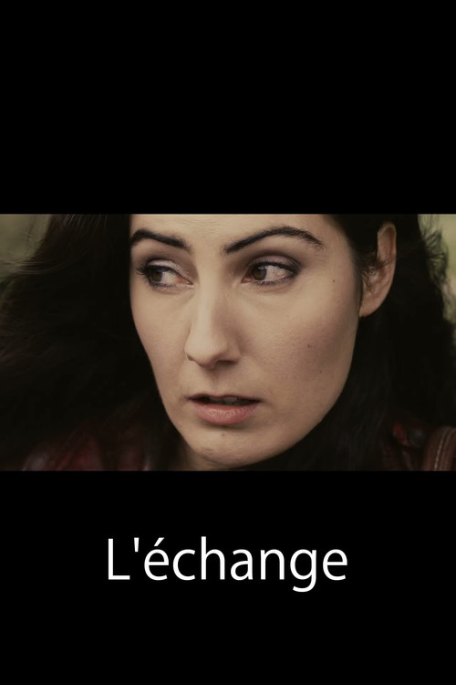 Movie poster for L'échange (2022)