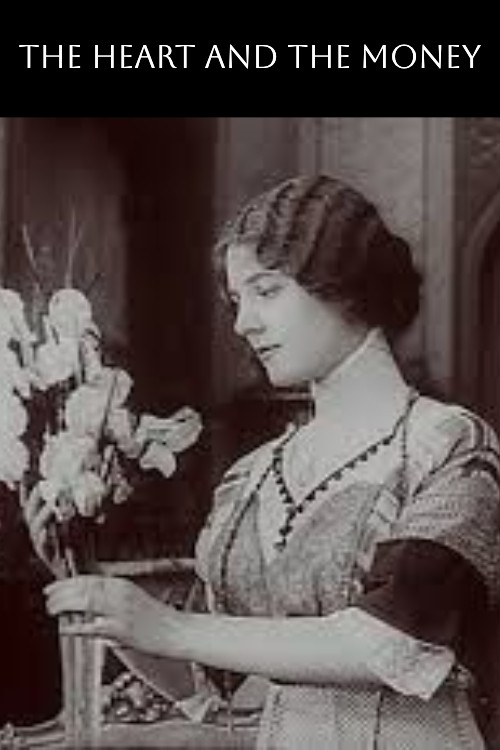 Movie poster for The Heart and the Money (1912)