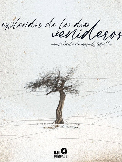 Movie poster for Esplendor de los días venideros (2022)