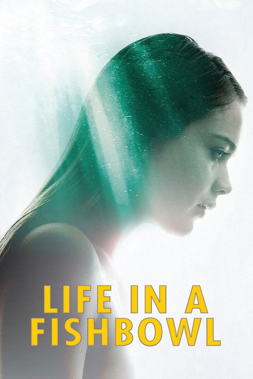 Movie poster for Life in a Fishbowl (2014)