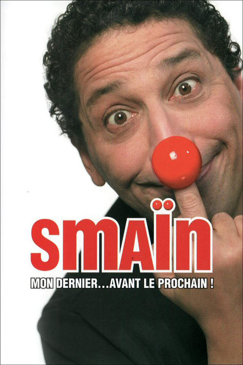 Movie poster for Smaïn - Mon dernier avant le prochain (2007)