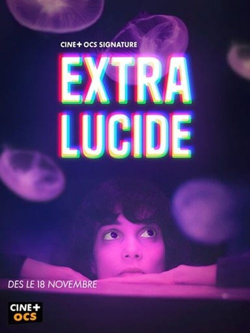 Extra-Lucide poster