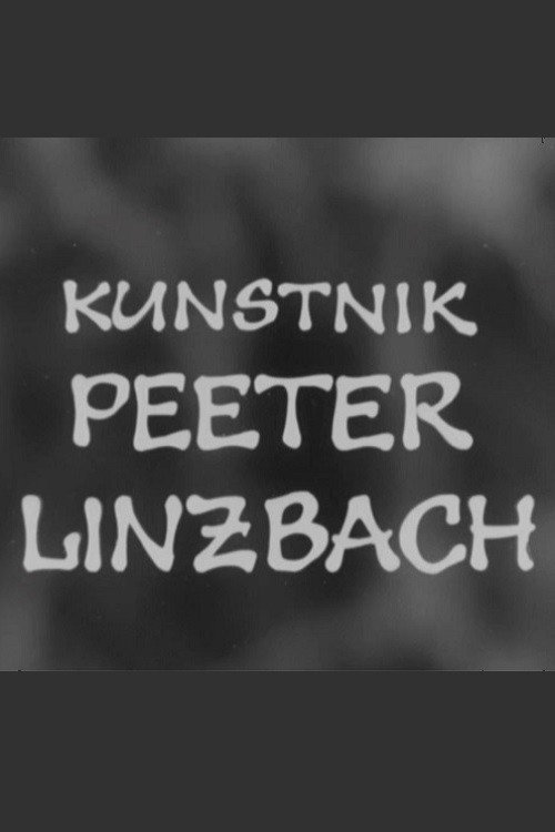 Movie poster for Kunstnik Peeter Linzbach (1973)