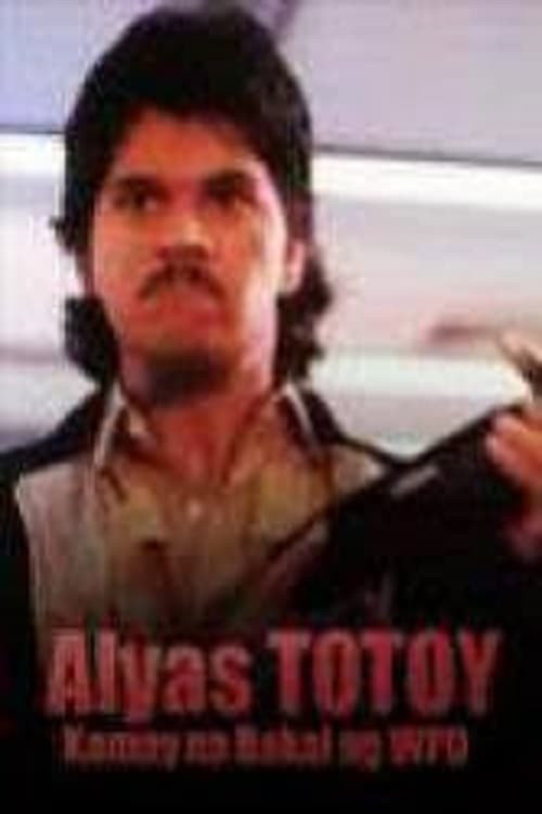 Movie poster for Alyas Totoy: Kamay Na Bakal Ng WPD (1994)