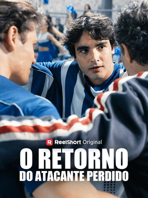 Series poster for O Retorno do Atacante Perdido (2026)