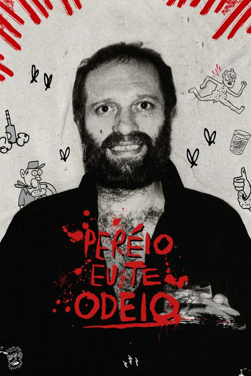 Movie poster for Peréio, Eu Te Odeio! (2023)