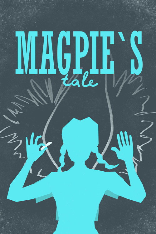 Movie poster for Magpie's Tale (2025)