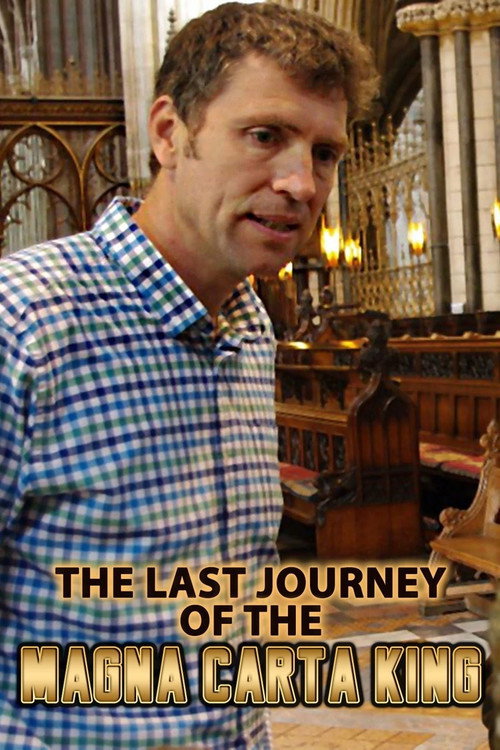 Movie poster for The Last Journey of the Magna Carta King (2015)