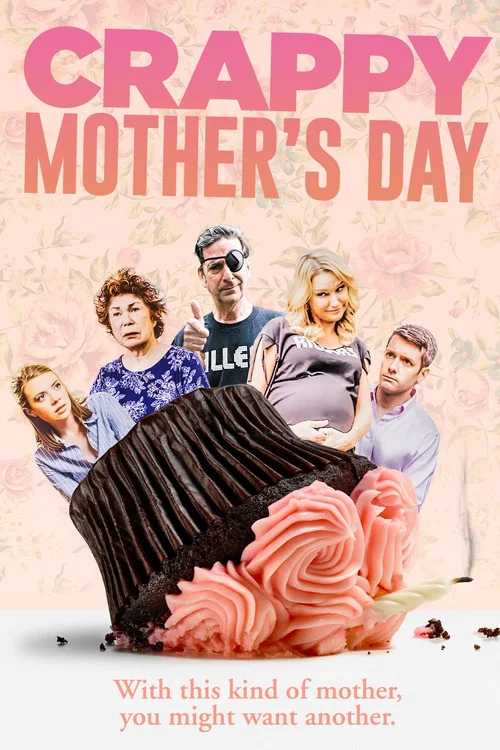 Movie poster for Crappy Mother's Day (2021)