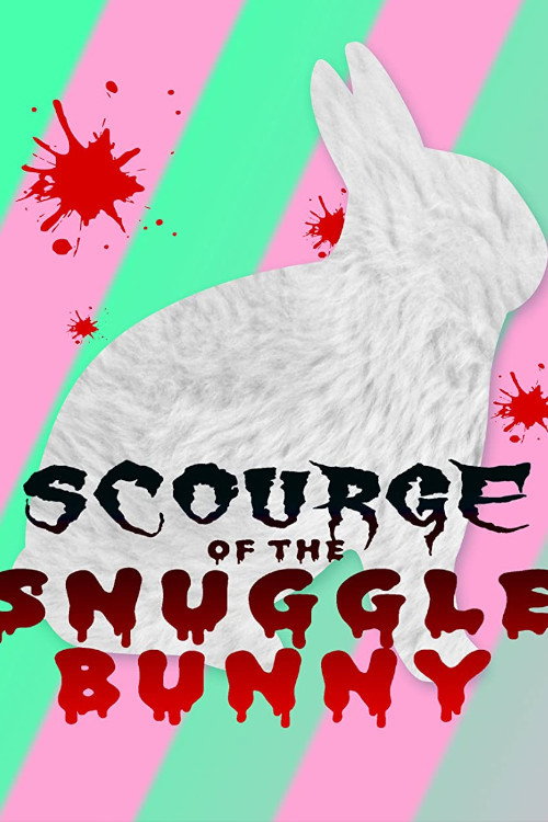 Movie poster for Snuggle Bunny: Man's Most Lovable Predator (2011)