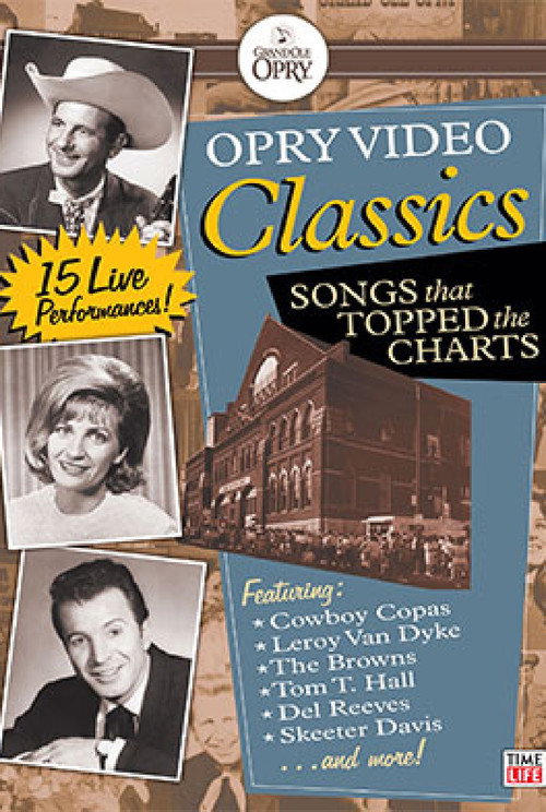 Movie poster for Opry Video Classics: Songs That Topped the Charts (2007)